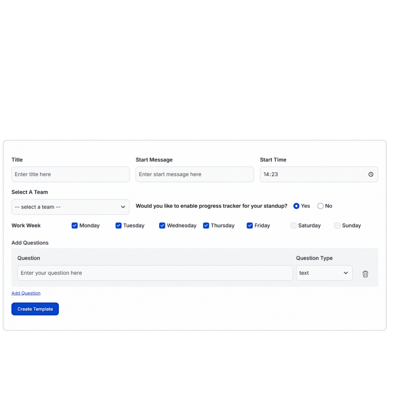Custom StandUp Templates